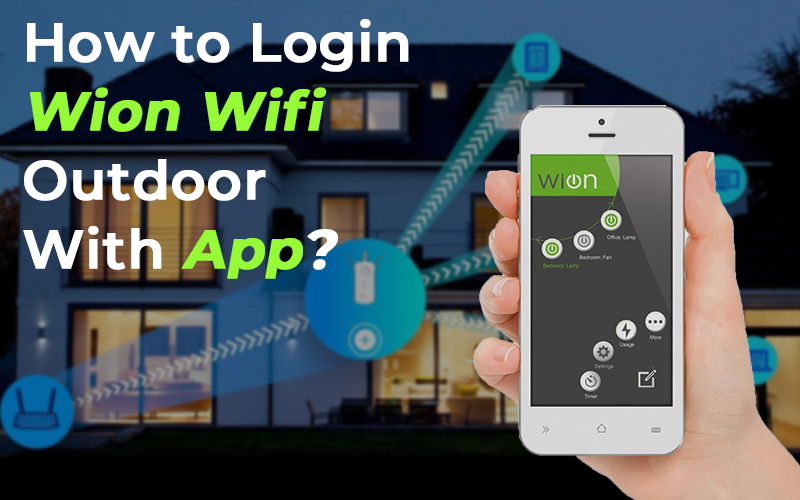 How to login Wion Wifi Outdoor with App - Wion Setup Instructions